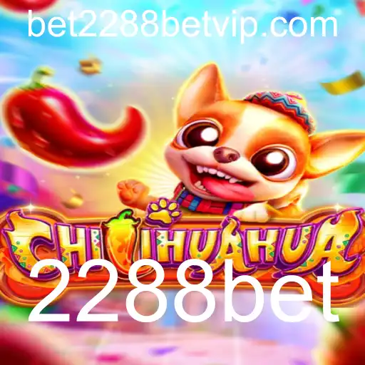 CHILIHUAHUA: O Novo Fenômeno do Entretenimento em 2288bet